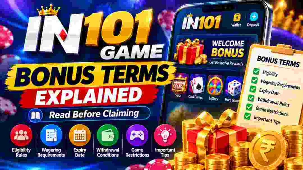 IN101 Bonus Terms Explained